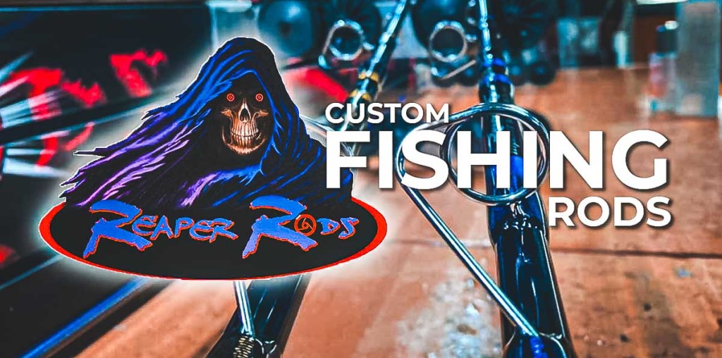 Custom Fishing Rods Reaper Rod Builders